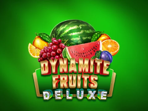 Dynamite Fruits Deluxe