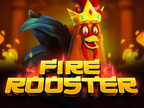 Fire Rooster